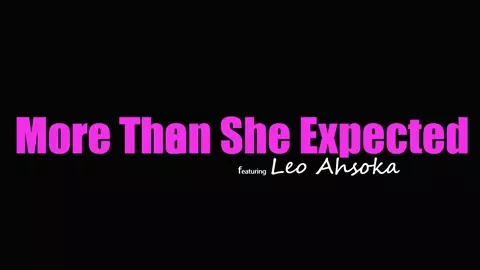 Leo Ahsoka - More Than She Expected - S31:E4
