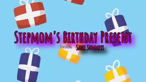 Sadie Summers - Stepmoms Birthday Present - S8:E10