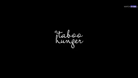 A Taboo Hunger
